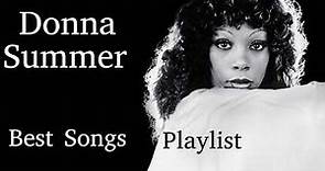 Donna Summer - Greatest Hits Best Songs Playlist