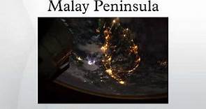 Malay Peninsula