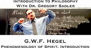 Georg W.F. Hegel, Phenomenology of Spirit, Introduction - Introduction to Philosophy