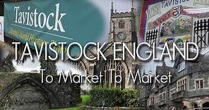 Tavistock England - Market Town In The Moors