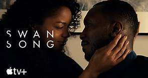 Swan Song — Official Trailer | Apple TV+