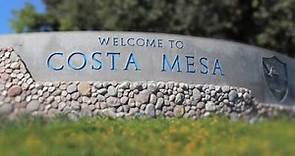 Welcome To Costa Mesa