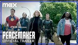 Peacemaker | Official Trailer | Max