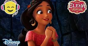 Elena of Avalor | My Time | Official Disney Channel UK
