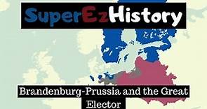 Brandenburg-Prussia and the Great Elector