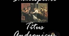 Titus Andronicus by William SHAKESPEARE read by | Full Audio Book