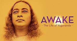 Awake: The Life of Yogananda - Official Trailer