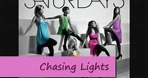 The Saturdays - Chasing lights(song)