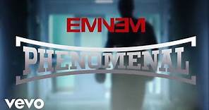 Eminem - Phenomenal (Lyric Video)