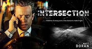 Intersection Official Trailer | New Thriller Movie | Indie Crime Film