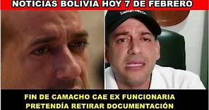 NOTICIAS BOLIVIA HOY 7 DE FEBRERO | FIN DE CAMACHO |CAE EX FUNCIONARIA DE GOBERNACIÓN