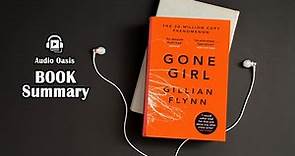 Gone Girl by Gillian Flynn Book Summary.