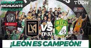 HIGHLIGHTS | LAFC (1)vs(3) León | CONCACHAMPIONS 2023 - Final | TUDN