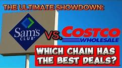 The ultimate showdown: Sam's Club vs. Costco
