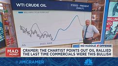 Cramer on why oil can keep bouncing: Chinese economy could be coming back big