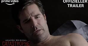 Catastrophe | Staffel 1 | Offizieller Trailer | Prime Video DE