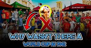 Why Wasn't There a World Cup in 1942