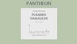 Fusajiro Yamauchi Biography | Pantheon