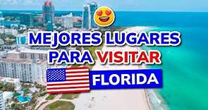 🥇 Mejores Lugares para Visitar en FLORIDA (Estados Unidos)