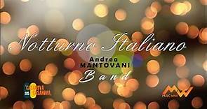 NOTTURNO ITALIANO - Andrea Mantovani Band