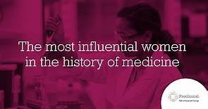 The 10 most influential women in the history of medicine | Proclinical Recruitment Blogs