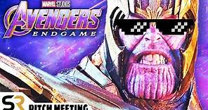 Avengers: Endgame Pitch Meeting