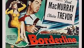 Fred MacMurray in “Borderline” (1950)
