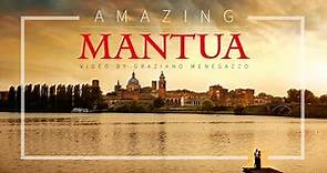 Amazing MANTUA _ alcuni tra i luoghi più importanti della città Mantova (video 2016)