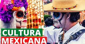 La CULTURA MEXICANA: 25 tradiciones y costumbres famosas🌯🌮
