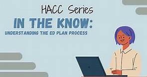 In The Know: All About the Ed Plan Process