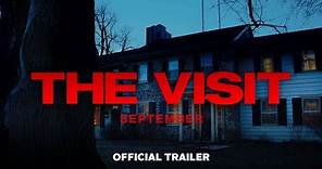 The Visit - Official Trailer (HD)