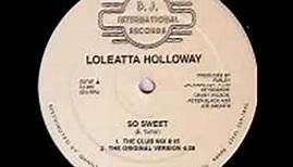 Loleatta Holloway - So Sweet (1987)
