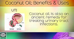 Coconut Oil: Benefits and Uses