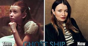 Ghost Ship (2002) Cast Then And Now ★ 2020 (Before And After)