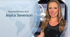 Jessica Stevenson Anchor / Reporter Demo Reel