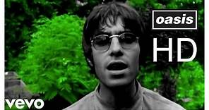 Oasis - Live Forever (Official HD Remastered Video)