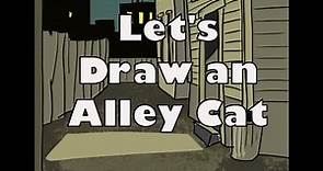 Let's Draw an Alley cat