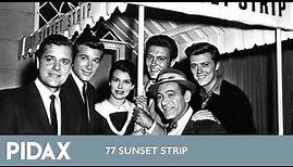 Pidax - 77 Sunset Strip (1958-1964, TV-Serie)