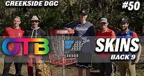 OTB Tour Skins #50 | B9 | 2021 Northwest Arkansas Open | Creekside DGC