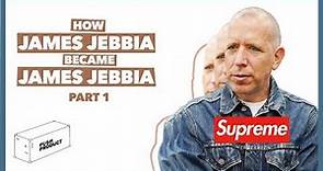 How JAMES JEBBIA Became JAMES JEBBIA (The Real Supreme Story) 2019 | PART 1