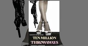 Ten Million Throwaways