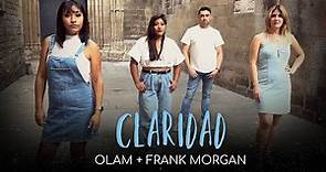 Claridad - Frank Morgan + Olam (Video Oficial)