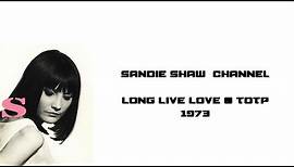 Sandie Shaw • Long Live Love • TOTP 1973