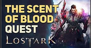 The Scent of Blood Lost Ark