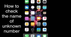 How to check who is calling (finding unknown number)