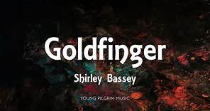 Shirley Bassey - Goldfinger (Lyrics)
