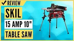 SKIL 15 Amp 10 Inch Table Saw with Stand TS6307-00 Review