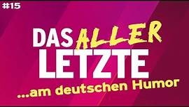 Das ALLERLetzte #15 - Deutscher Humor © 3bTV