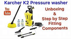 Kärcher K2 Pressure Washer UNBOXING & STEP BY STEP FITTING