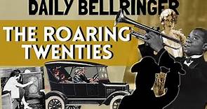 Roaring Twenties Explained | Daily Bellringer